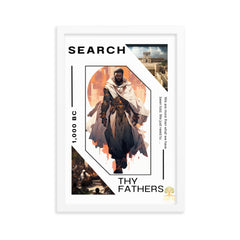 Search Thy Father's Framed poster