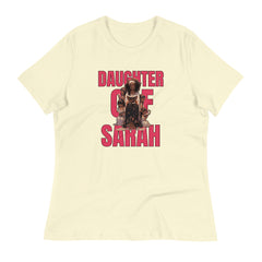 DAUGHTER OF SARAH Women's Relaxed T-Shirt