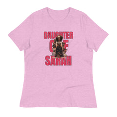 DAUGHTER OF SARAH Women's Relaxed T-Shirt