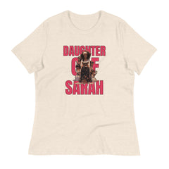 DAUGHTER OF SARAH Women's Relaxed T-Shirt