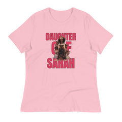 DAUGHTER OF SARAH Women's Relaxed T-Shirt