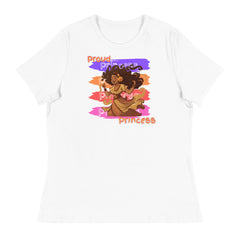 Proud Princess Women's Relaxed T-Shirt