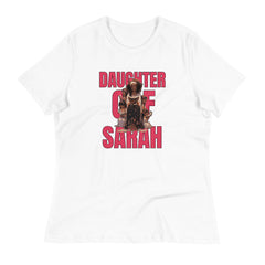 DAUGHTER OF SARAH Women's Relaxed T-Shirt